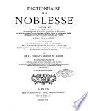Dictionnaire de la noblesse, contenant les généalogies, l'histoire et la chronologie des familles nobles de France