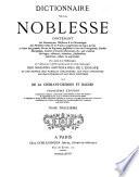 Dictionnaire de la noblesse ... de France