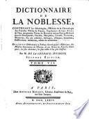 Dictionnaire de la noblesse ... de France