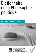 Dictionnaire de la Philosophie politique