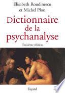 Dictionnaire de la psychanalyse