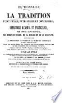 Dictionnaire de la tradition pontificale, patristique et conciliaire