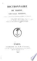 Dictionnaire de marine, nouvelle èd., revue, corrigée et considérablement augmentée