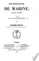 Dictionnaire de Marine. ... Troisième édition, ... augmentée
