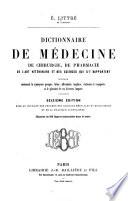 Dictionnaire de médecine, de chirurgie, de pharmacie, de l'art vétérinaire et des sciences qui s'y rapportent