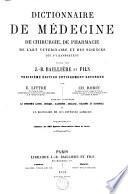 Dictionnaire de médecine, de chirurgie, de pharmacie, de l'art vétérinaire et des sciences qui s'y rapportent