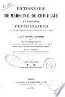 Dictionnaire de médecine, de chirurgie et d'hygiène vétérinaires