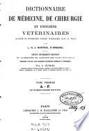 Dictionnaire de médecine, de chirurgie et d'hygiène vétérinaires