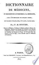 Dictionnaire de médecine, et des sciences accessoires à la médecine