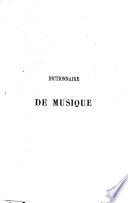 Dictionnaire de Musique théorique et historique ... Cinquième édition revue, corrigée ... augmentée