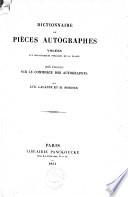 Dictionnaire de pièce autographes volées aux bibliothèque publiques de la France