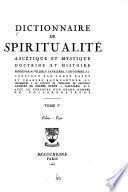 Dictionnaire de spiritualité ascétique et mystique, doctrine et histoire