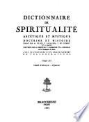 Dictionnaire de spiritualité ascétique et mystique