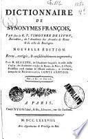 Dictionnaire de synonymes françois, par feu le R. P. Timothée de Livoy, Barnabite ..