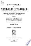 Dictionnaire de théologie catholique, contenant l'exposé des doctrines de la théologie catholique,