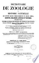 Dictionnaire de zoologie, ou, Histoire naturelle des quatre grands embranchements du règne animal, zoophytes, mollusques, articulés et vertébres