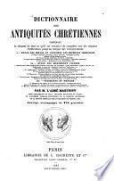 Dictionnaire des antiquités chrétiennes
