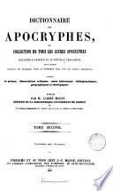 Dictionnaire des Apocryphes, ou, Collection de tous les livres apocryphes