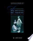 Dictionnaire des artistes du théâtre québécois