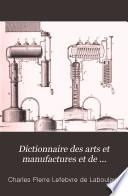 Dictionnaire des arts et manufactures et de l'agriculture: Cl-Im