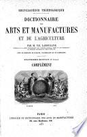 Dictionnaire des arts et manufactures et de l'agriculture formant un traité complet de technologie
