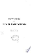 Dictionnaire des arts et manufactures