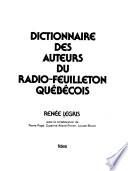 Dictionnaire des auteurs du radio-feuilleton québécois