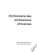 Dictionnaire des civilisations africaines