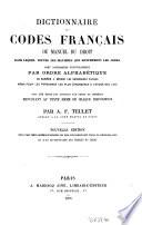 Dictionnaire des codes français ou Manuel du droit, dans lequel toutes les matières que renferment les codes sont distribuées textuellement par ordre alphabétique...