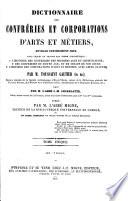 Dictionnaire des confréries et corporations d'arts et métiers