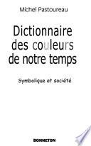 Dictionnaire des couleurs de notre temps
