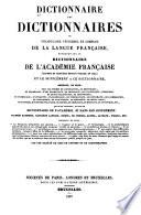Dictionnaire des dictionnaires, ou, vocabulaire universel et complet de la langue française: G-Z