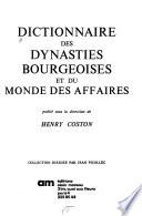 Dictionnaire des dynasties bourgeoises et du monde des affaires