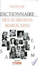 Dictionnaire des écrivains marocains