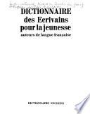 Dictionnaire des écrivains pour la jeunesse