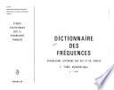 Dictionnaire des fréquences: Table alphabétique. 4 v