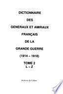 Dictionnaire des généraux et amiraux français de la grande guerre