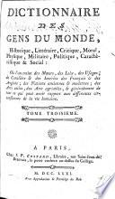Dictionnaire des gens du monde, historique, littéraire, critique, morale, physique, militaire, politique, caractéristique&social, etc. [By A. F. Sticotti.]