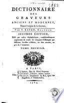 Dictionnaire des graveurs anciens et modernes depuis l'origine de la gravure
