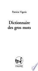 Dictionnaire des gros mots