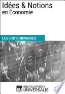 Dictionnaire des Idées & Notions en Économie