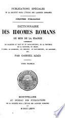 Dictionnaire des idiomes romanes du Midi de la France