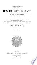 Dictionnaire des idiomes Romans du midi de la France