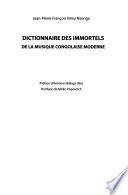Dictionnaire des immortels de la musique congolaise moderne