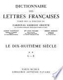 Dictionnaire des lettres françaises: XVIIIe siècle (pt.1-2)
