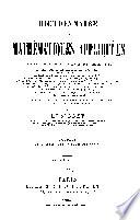 Dictionnaire des mathématiques appliquées comprenant les principales applications des mathématiques