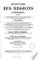 Dictionnaire des missions catholiques, par m. Lacroix, É. de Djunkovskoy