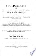 Dictionnaire des monogrammes, marques figurées, lettres initiales, noms abrégés etc., avec lesquels les peintres, dessinateurs, graveurs et sculpteurs ont désigné leurs noms