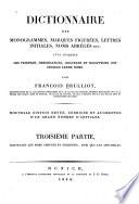 Dictionnaire des monogrammes, marques figurées, lettres initiales, noms abrégés, etc: ptie. Noms abrégés et estropiés. Appendices