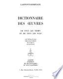 Dictionnaire des oeuvres de tous les temps et de tous les pays